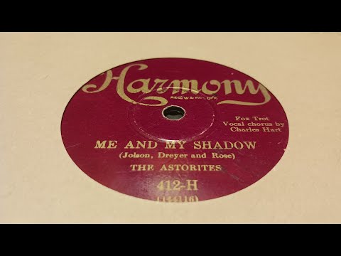 "Me And My Shadow" by The Astorites with Charles Hart 1927 (Amazing 1920s Song!)