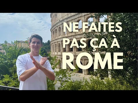 10 THINGS TO AVOID WHEN TRAVELING IN ROME