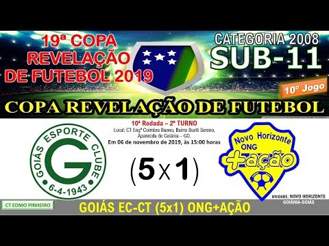 19ª COPA REVELAÇÃO DE FUTEBOL 2019, SUB-11, GOIÁS EC-CT (5x1) ONG+AÇÃO