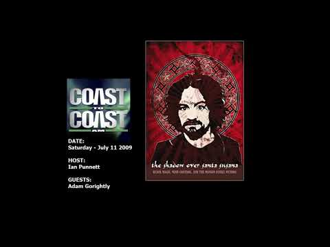 COAST TO COAST AM: MANSON CONNECTIONS (07-11-09)