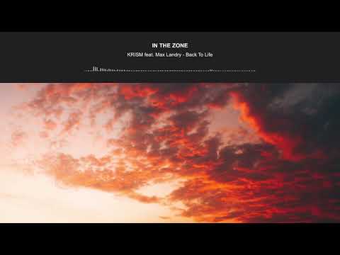 KRISM feat. Max Landry - Back To Life