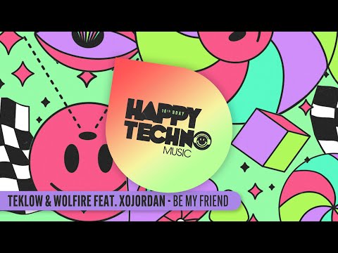 HTMC 22 Teklow, Wolfire feat. Xojordan - Be My Friend
