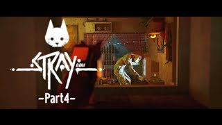 【Stray】スラムでの出会い【part4】