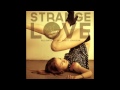 PillowTalk feat Brett Johnson - Strange Love ...