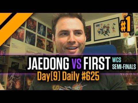 Day[9] Daily #625 - Jaedong vs First WCS Semi-Finals P1