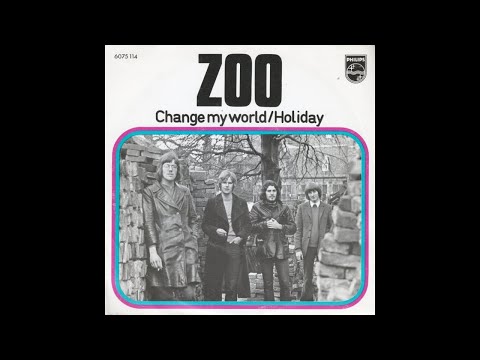 Zoo - Change my world (Nederbeat / pop) | (Groningen) 1971