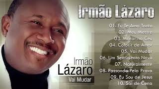 IRMÃO LAZARO DEUS VAI FAZER CD COMPLETO ✔ AS MELHORES