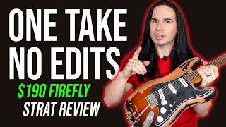 Brutally Honest Review of the Sub-$200 Firefly Relic Strat! (one take, no edits, live audio)