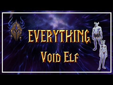 VOID ELVES: Emotes/Customization/Intro│World of Warcraft: Battle for Azeroth