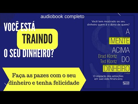 AUDIO LIVRO A MENTE ACIMA DO DINHEIRO audiobook completo com voz humana