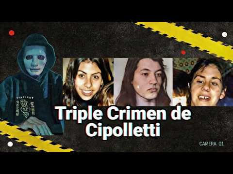 TRIPLE CRIMEN DE CIPOLLETTI: El crimen que la justicia cerró… pero la historia no
