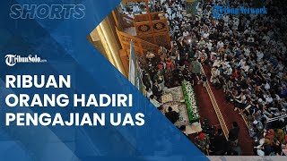 Berita Solo Hari Ini : Ribuan Jemaah Hadiri Pengajian Akbar Ustaz Abdul Somad di Klaten