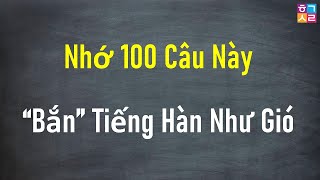100 Câu giao tiếp tiếng Hàn thông dụng kèm phiên âm chi tiết
