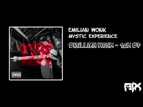 Emilian Wonk – Mystic Experience (feat. MC Brainstormz)