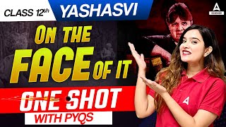 Class 12 English | On The Face Of It Class 12 One Shot | By Shipra Ma'am