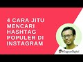 Hastag IG Agar Banyak Followers 😍 4 Cara Jitu Mencari HASHTAG POPULER Hastag IG Agar Banyak Followers 😍 4 Cara Jitu Mencari HASHTAG POPULER