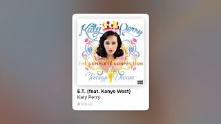 Katy Perry ft. Kanye West - E.T. (s l o w e d)