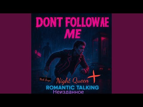 Don't Follow Me