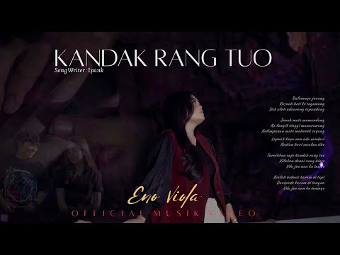 ENO VIOLA - KANDAK RANG TUO [ Official Music Video ]