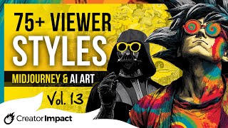 75+ 独立观众提交 Midjourney 提示与艺术风格！（第13卷）