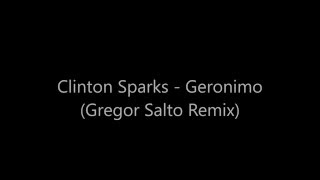 Clinton Sparks - Geronimo (Gregor Salto Remix) (Bass Boost)