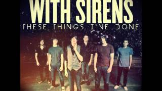 Sleeping With Sirens   These Things I've Done NEW SONG