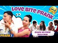 Love Bite Prank Gone Wrong Charu Ko Firse Rula Diya ️