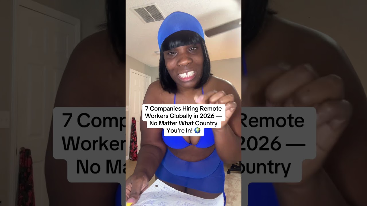 7 Companies Hiring Remote Workers Globally in 2026 — No Matter What Country You're In! 🌍