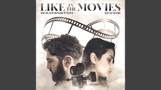 Like in the Movies - Radio Edit Music Video