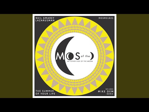 The Summer of Your Life (Mike Dem Remix)