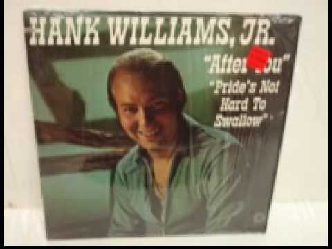 After You - Hank Williams Jr