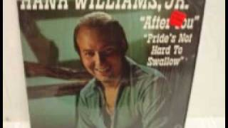 HANK WILLIAMS JR. (AFTER YOU)