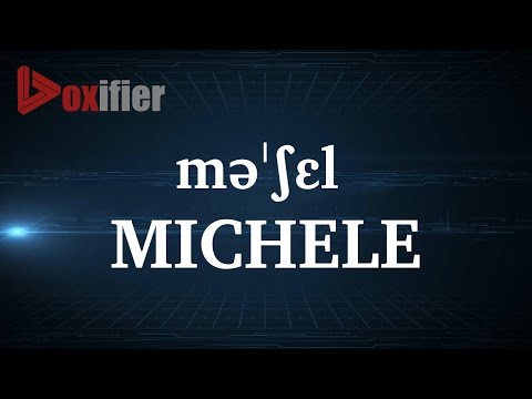 How to Pronunce Michele in English - Voxifier.com