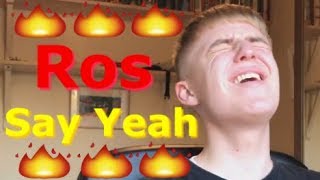 Ros - Say Yeah (LÅT RECENSION)