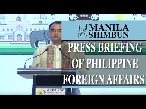 Press Briefing of Philippine Foreign Affairs Secretary Alan Peter Cayetano