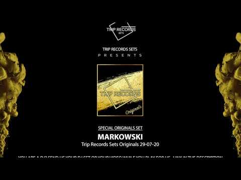 markowski @ Trip Records Sets Originals 28 07 20