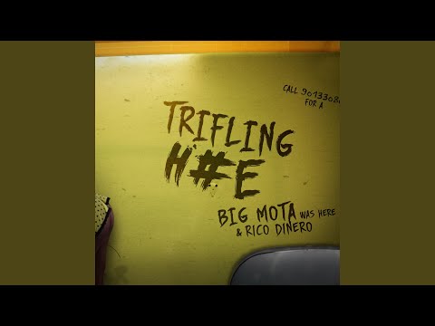 Triflin' (feat. Big Mota)