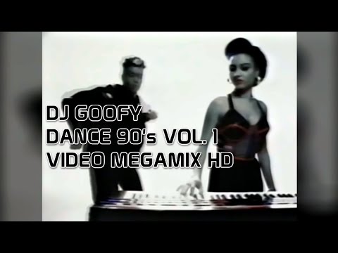 DJ Goofy - Dance 90s Vol. 1 Video Megamix