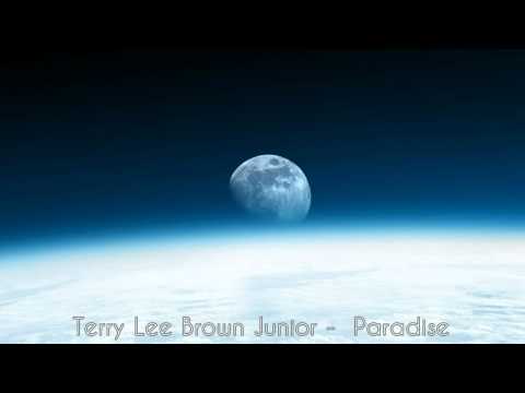 Terry Lee Brown Junior -  Paradise