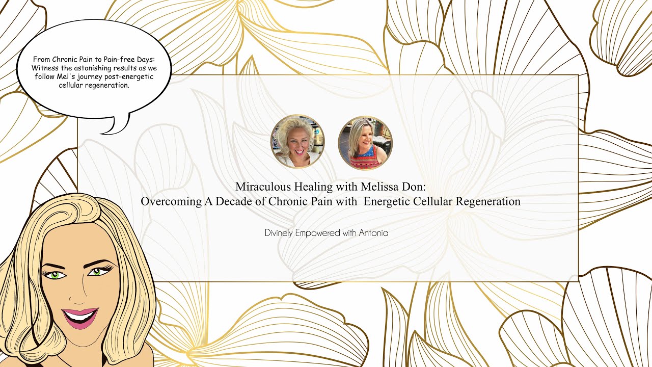 Miraculous Healing: Overcoming A Decade of Chronic Pain with Energetic Cellular Regeneration