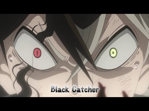 『AMV』 Black Clover Opening 10 Full 「Vickeblanka - Black Catcher」 Lyrics