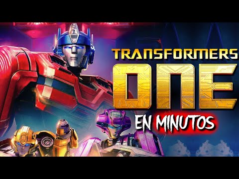 TRANSFORMERS ONE (Resumen) EN MINUTOS