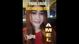 Download lagu PEMANDU KARAOKE (LC) BANDUNGAN ''AMEL'' COVER LAGU  PENIPU HATI  BY TATA JANETTA mp3