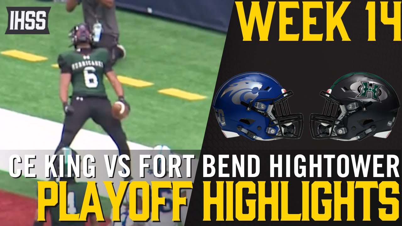 C E King vs Fort Bend Hightower - 2023 Week 14 Football Highlights
