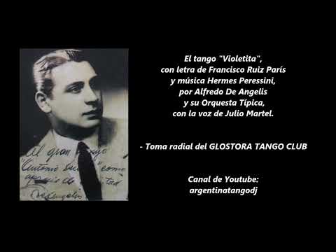 ALFREDO DE ANGELIS & JULIO MARTEL - VIOLETITA - TANGO
