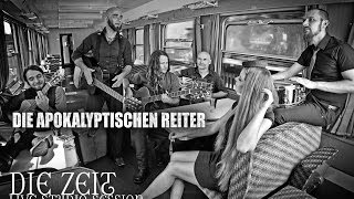 DIE APOKALYPTISCHEN REITER - Die Zeit (OFFICIAL MUSIC VIDEO)