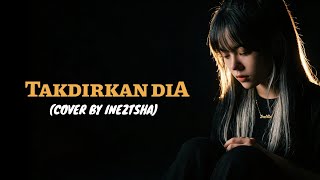 Download lagu Takdirkan Dia  - Armenci Band (Cover by Ineztsha) @abstrak.official-music  mp3