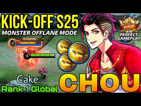 Kick Off New Season Chou Perfect Offlane! - Top 1 Global Chou by Cake. - Mobile Legends