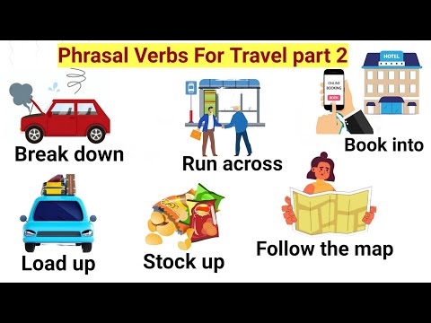 旅遊：短語動詞第 2 部分 | 旅遊短語和詞彙 (Travel:Phrasal verbs part 2 | Travel Phrases and Vocabulary)