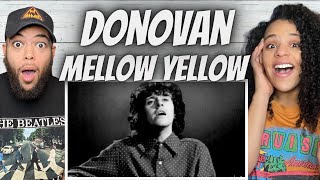 YALL KNOW US!| FIRST TIME HEARING Donovan - Mellow Yellow REACTION